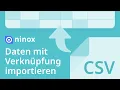 Daten mit Verknupfung importieren Basics 1 Ninox Tutorials