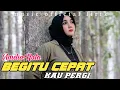 Download Lagu Amelia Yola - Begitu Cepat Kau Pergi (Official Lirik Video)