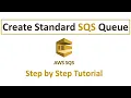 How to create AWS SQS Queue Standard Queue Step by Step Tutorial