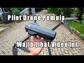 Download Lagu Pilot Drone Pemula Wajib Lihat Video Ini 👍