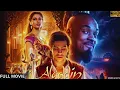 Download Lagu ALADDIN Full Movie (2019) | Disney Live Action Hollywood Movie | Review \u0026 Facts