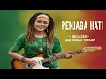 Lagu Penjaga Hati – Ari Lasso | Ska Reggae Cover Version 
