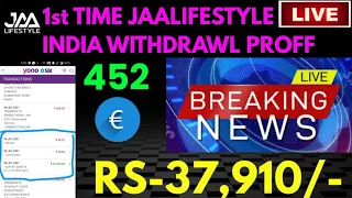 jaa lifestyle fast payment proof india jaa lifestyle