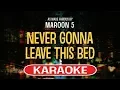 Download Lagu Never Gonna Leave This Bed (Karaoke Version) - Maroon 5