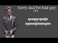 Sorry dad I'm bad guy   4T5 Lyric 360p
