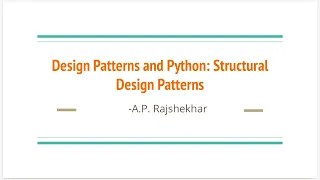 Design Patterns and Python Structural Design Patterns