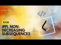 Non-decreasing Subsequences LeetCode 491 Medium Java Code