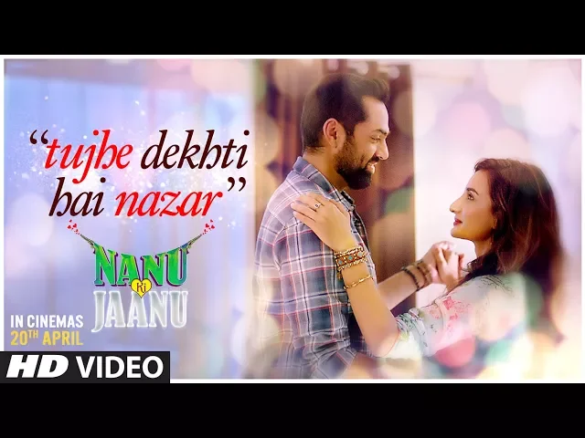 Tujhe Dekhti Hai Nazar Tujhe Dekhti Hai Nazar