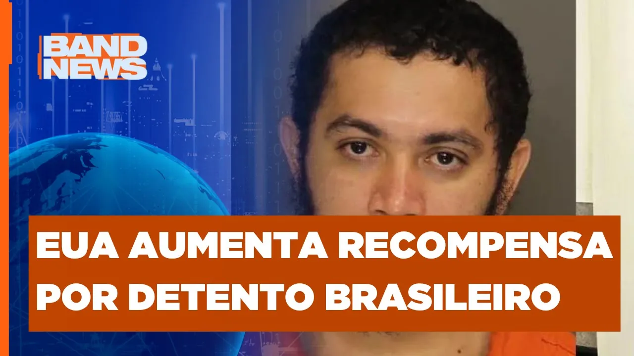 Fugitivo brasileiro é incluído na lista da Interpol | BandNews TV