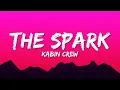 Download Lagu Kabin Crew - The Spark (Lyrics)