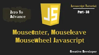 mouseenter mouseleave mousewheel Event Javascript Javascript Tutorial