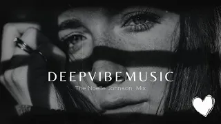 the noelle johnson mix by deepvibemusic
