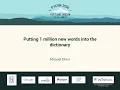Manuel Ebert - Putting 1 million new words into the dictionary