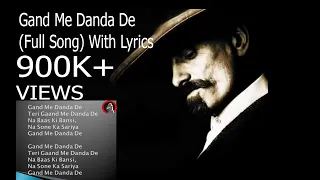 teri gaand mai danda de full song with lyrics