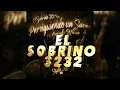 EL SOBRINO 3232 - PERSIGUIENDO UN SUEÑO FT @GonzaloNawel | STYLO 32 II