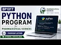 Python Programming for Pharmaceutical Sciences BP101T B Pharma New Syllabus Overview Lecture