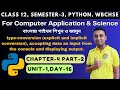 Python Programming Chapter 4 Part 2 Unit 1 Class12 Semester 3 Computer Application Science
