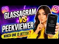 Peekviewer vs Glassagram - What s the Difference 2026