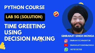 Lab 5g Time Greeting Solution Solution Python Program Simranjit Singh Monga