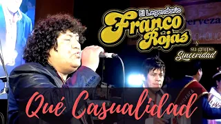 Franco Rojas - Qué Casualidad / Concierto 51 Años
