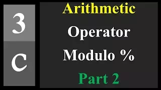 Arithmetic Operator Modulo operator Part 2
