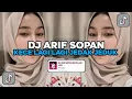 Download Lagu DJ ARIF SOPAN KECE LAGI LAGI MENGKENE VIRAL TIKTOK TERBARU 2024