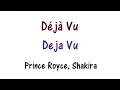 Prince Royce, Shakira - Deja Vu - Lyrics English and Spanish - Deja Vu - Translation & Meaning