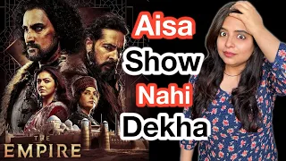 the empire web series review deeksha sharma