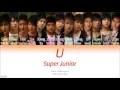 Super Junior (슈퍼주니어) – U (Color Coded Lyrics) [Han/Rom/Eng]