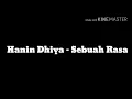 Hanin Dhiya - Sebuah Rasa (Agnez Mo) Lirik