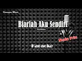 Download Lagu Dina Mariana - Biarlah Aku Sendiri (Nada Pria) - Karaoke tanpa vocal