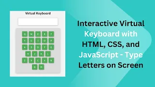 Virtual Keyboard with HTML CSS and JavaScript Step-by-Step Guide