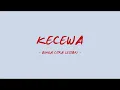 Lagu Bunga Citra Lestari - Kecewa - Lirik Lagu