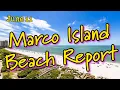 Here s your Marco Island beach conditions report for Thursday June 11 2026