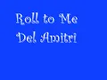 Roll to Me - Del Amitri (with lyrics)