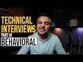 How to Prepare for Technical Interviews Part 3 - Behavioral