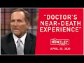 Doctor s Near-Death Experience is Incredible
