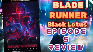 blade runner black lotus episode 5 review