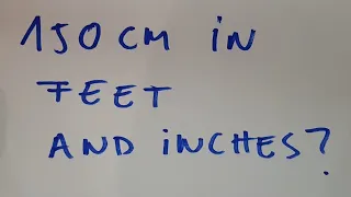 150 cm in feet and inches