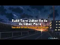 O MAHI [Lirik dan Terjemahan] || DUNKI || ARIJIT SINGH || PRITAM || SHAH RUKH KHAN || TAAPSEE PANNU