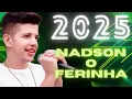 Download Lagu NADSON O FERINHA - CD NOVO 2025 ATUALIZADO COMPLETO ( MÚSICAS NOVAS ) OUTUBRO