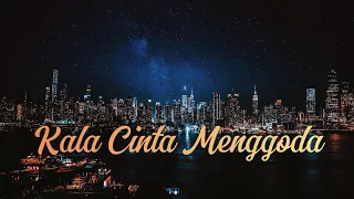 Download Kala Cinta Menggoda (Chrisye) - Remember Entertainment Cover | Lirik MP3