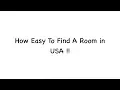 How Easy To Find A Room in USA