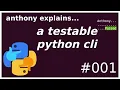 python cli tested with pytest - beginner to intermediate anthony explains