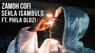 zamoh cofi sehla isambulo ft phila dlozi live performance 