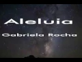 Download Lagu Aleluia (playback com letra 2 tons abaixo) - Gabriela Rocha