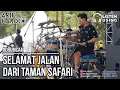 Download Lagu #DRUMCAM SELAMAT JALAN DARI TAMAN SAFARI