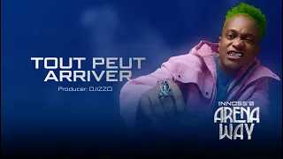 Innoss'B - TOUT PEUT ARRIVER (Audio Lyrics)