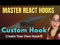 Master React Hook Custom Hook in React from Basic to Advance in Hindi Custom Hook in React JS