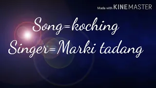 koching nyishi song song by marki tadang
